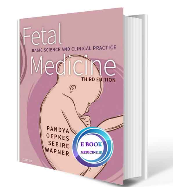 دانلود کتابFetal Medicine : Basic Science and Clinical Practice 2020 (Pdf)